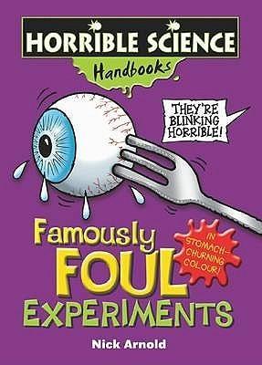 Famously Foul Experiments
