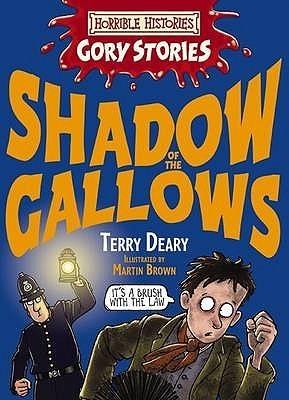 Horrible Histories Gory Stories: Shadow of the Gallows