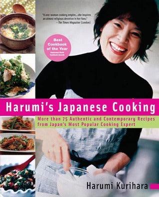 Harumi's Japanese Cooking : More than 75 Authentic and Contemporary Recipes from Japan's Most PopularCooking  Expert