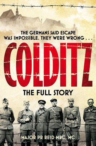 Colditz - The Full Story