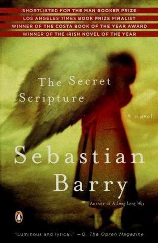The Secret Scripture : A Novel