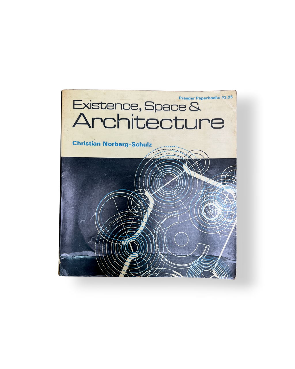 Existence, Space & Architecture Existence, Space & Architecture
