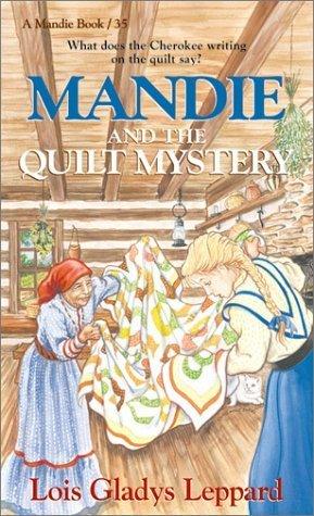 Mandie And The Quilt Mystery