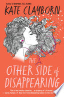 The Other Side Of Disappearing - A Touching Modern Love Story