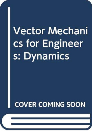 Vector Mechanics for Engineers: Dynamics