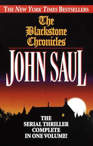 The Blackstone Chronicles - The Serial Thriller Complete in One Volume