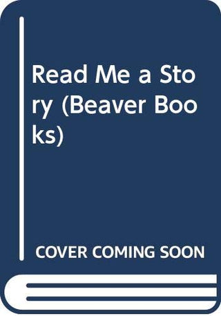 Read Me a Story: A Collection of Stories and Verses for the Young
