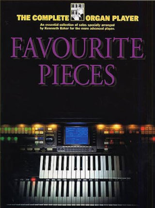 Complete Organ Player: Favourite Organ Pieces