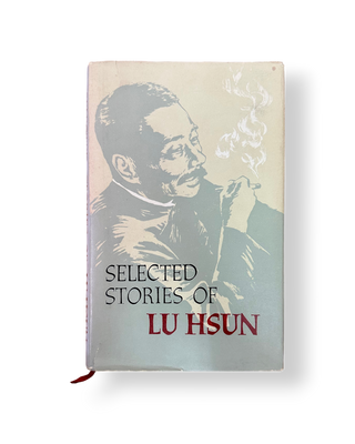 Selected Stories of Lu Hsun