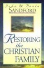 Restoring the Christian Family