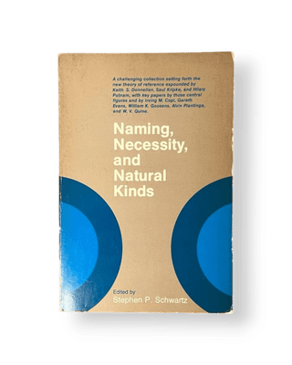 Naming, Necessity, and Natural Kinds - Thryft