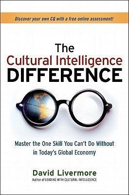 The Cultural Intelligence Difference: Master the One Skill You Cant Do Without in Todays Global Economy - Thryft