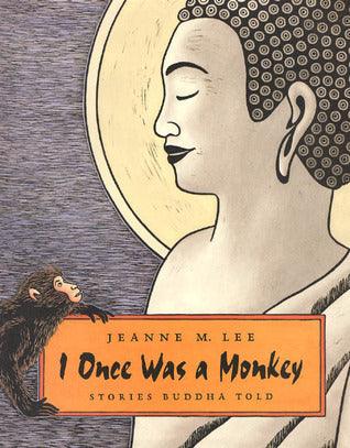 I Once Was a Monkey : Stories Buddha Told - Thryft