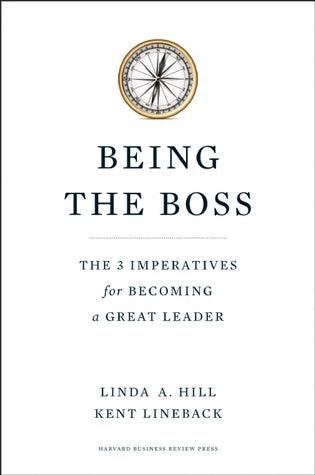 Being the Boss : The 3 Imperatives for Becoming a Great Leader - Thryft