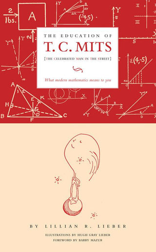 The Education Of T.C. MITS - What Modern Mathematics Means To You - Thryft