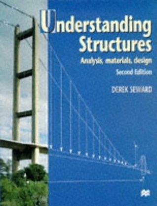 Understanding Structures : Analysis, Materials, Design - Thryft