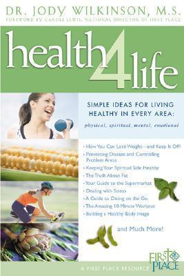 Health 4 Life : 55 Simple Ideas for Living Healthy in Every Area - Thryft