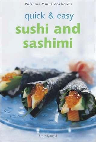 Quick & Easy Sushi and Sashimi