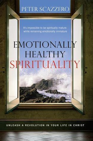 Emotionally Healthy Spirituality - Unleash A Revolution In Your Life In Christ - Thryft