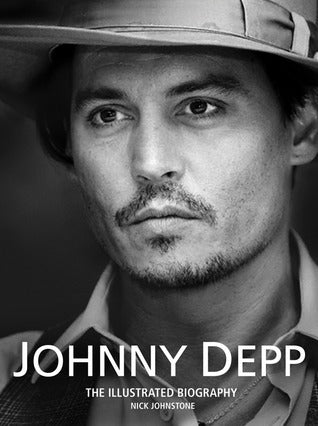 Johnny Depp : The Illustrated Biography