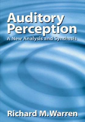 Auditory Perception - A New Analysis And Synthesis - Thryft