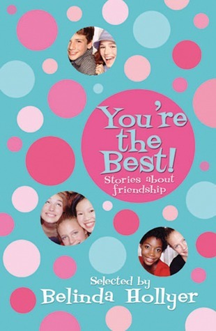 You're the Best! Stories About Friendship