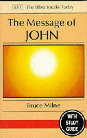 The Message of John