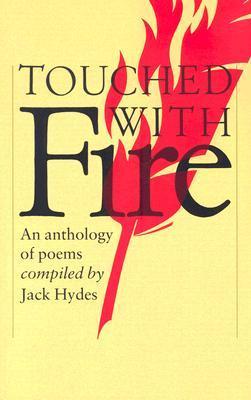 Touched with Fire : An Anthology of Poems