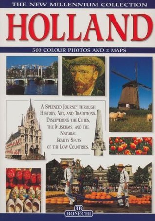 Holland (New Millennium Collection: Europe)