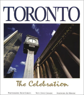 Toronto: The Celebration