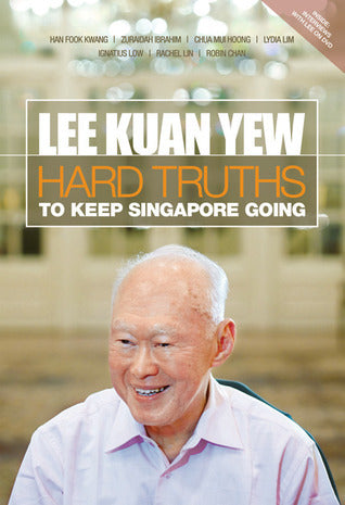 Hard Truths To Keep Singapore Going