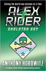 Skeleton Key: An Alex Rider Adventure