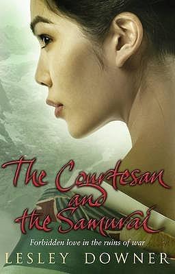 The Courtesan and the Samurai : The Shogun Quartet, Book 3 - Thryft