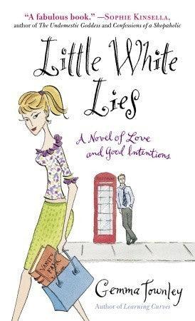 Little White Lies - A Novel Of Love And Good Intentions - Thryft