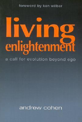 Living Enlightenment: A Call for Evolution Beyond Ego