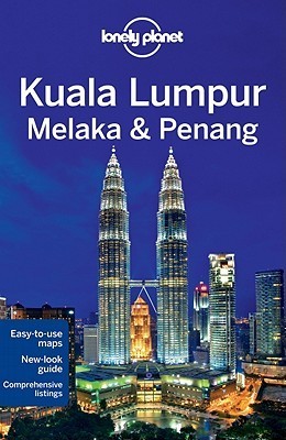 Kuala Lumpur, Melaka and Penang