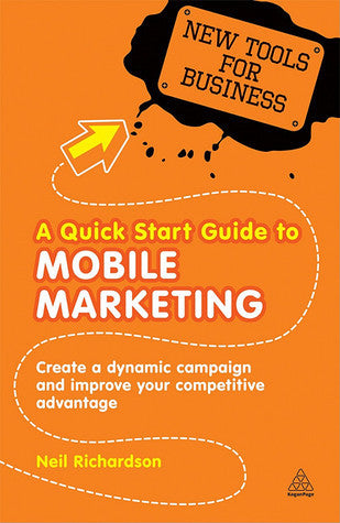 A Quick Start Guide to Mobile Marketing