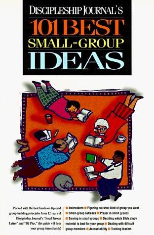 Discipleship Journal's 101 Best Small-Group Ideas - Thryft