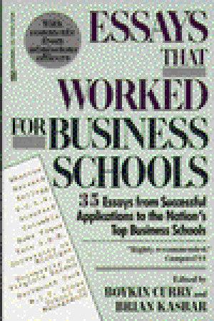 Essays That Worked Business Schools - Thryft