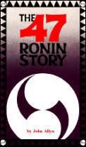 The Forty Seven Ronin Story - Thryft