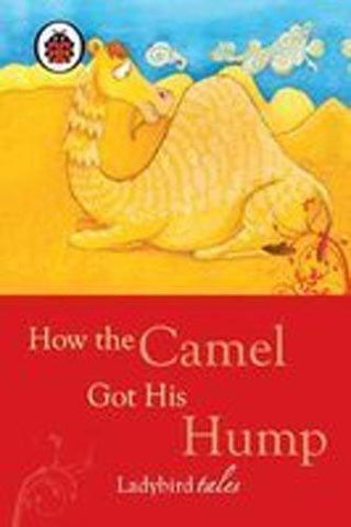 How The Camel Got His Hump - Thryft