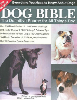 The Original Dog Bible: The Definitive Source for All Things Dog