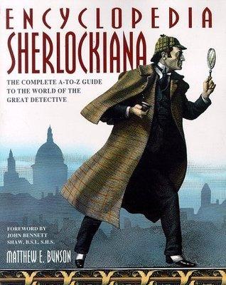 Encyclopedia Sherlockiana: the Complete A-to-Z GUI De to the : An A-to-Z Guide to the World of the Great Detective - Thryft