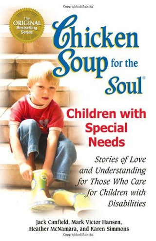 Chicken Soup for the Soul : Children with Special Needs