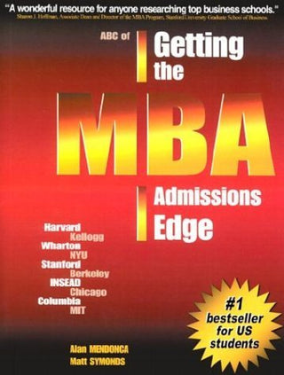 ABC of Getting the MBA Admissions Edge: Us Version