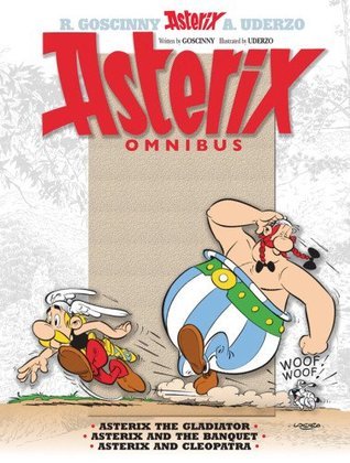 Asterix Omnibus 2: Asterix the Gladiator, Asterix and the Banquet, Asterix and Cleopatra