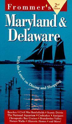 Frommer's Maryland & Delaware, 2/E - Thryft