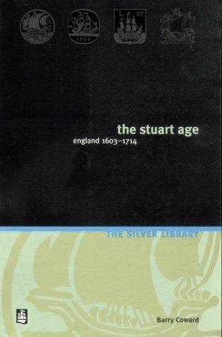 The Stuart Age - England, 1603-1714 - Thryft