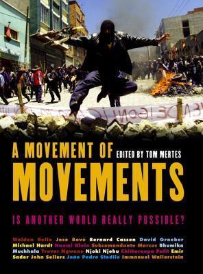 A Movement of Movements : Is Another World Really Possible? - Thryft
