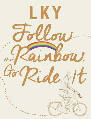L K Y Follow That Rainbow, Go Ride It - Thryft
